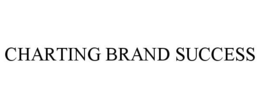 CHARTING BRAND SUCCESS trademark