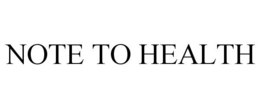 NOTE TO HEALTH trademark