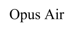 OPUS AIR trademark