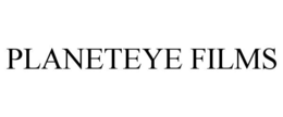 PLANETEYE FILMS trademark