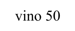 VINO 50 trademark