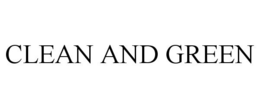 CLEAN AND GREEN trademark