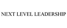 NEXT LEVEL LEADERSHIP trademark