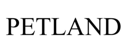 PETLAND trademark