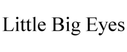 LITTLE BIG EYES trademark