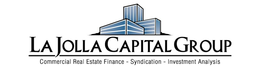 LA JOLLA CAPITAL GROUP COMMERCIAL REAL ESTATE FINANCE - SYNDICATION - INVESTMENT ANALYSIS trademark
