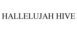 HALLELUJAH HIVE trademark