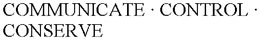 COMMUNICATE · CONTROL · CONSERVE trademark