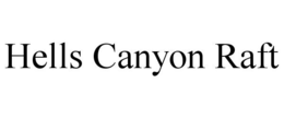 HELLS CANYON RAFT trademark