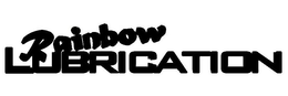 RAINBOW LUBRICATION trademark