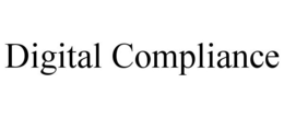 DIGITAL COMPLIANCE trademark