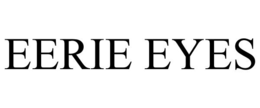 EERIE EYES trademark