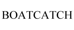 BOATCATCH trademark