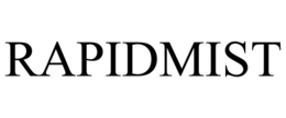 RAPIDMIST trademark