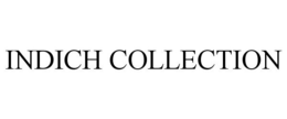 INDICH COLLECTION trademark