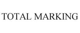 TOTAL MARKING trademark