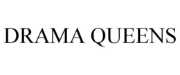 DRAMA QUEENS trademark