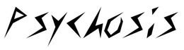 PSYCHOSIS trademark
