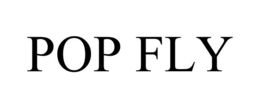 POP FLY trademark