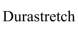 DURASTRETCH trademark