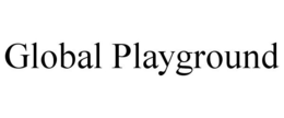 GLOBAL PLAYGROUND trademark