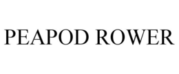 PEAPOD ROWER trademark