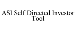 ASI SELF DIRECTED INVESTOR TOOL trademark