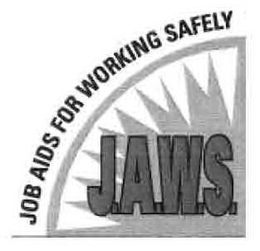 J.A.W.S. JOB AIDS FOR WORKING SAFELY trademark