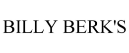 BILLY BERK'S trademark