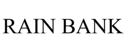 RAIN BANK trademark
