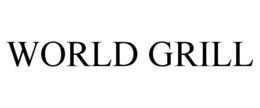 WORLD GRILL trademark