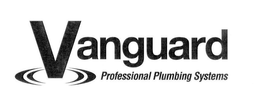 VANGUARD PROFESSIONAL PLUMBING SYSTEMS trademark