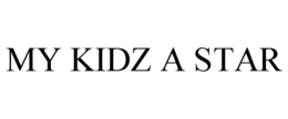 MY KIDZ A STAR trademark