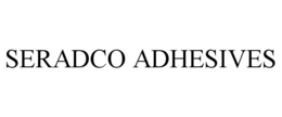 SERADCO ADHESIVES trademark