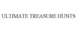 ULTIMATE TREASURE HUNTS trademark