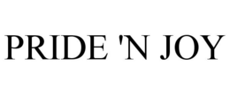 PRIDE 'N JOY trademark