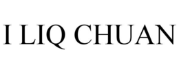 I LIQ CHUAN trademark