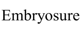 EMBRYOSURE trademark
