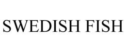 SWEDISH FISH trademark