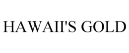 HAWAII'S GOLD trademark