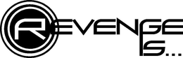 REVENGE IS... trademark