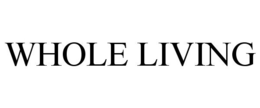 WHOLE LIVING trademark
