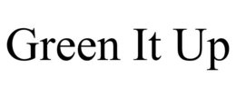 GREEN IT UP trademark