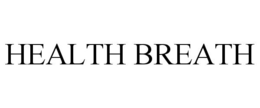 HEALTH BREATH trademark