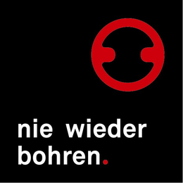 NIE WIEDER BOHREN. trademark