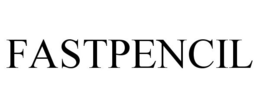 FASTPENCIL trademark