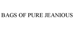 BAGS OF PURE JEANIOUS trademark