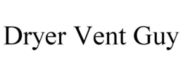 DRYER VENT GUY trademark