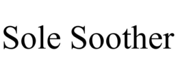 SOLE SOOTHER trademark