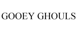 GOOEY GHOULS trademark